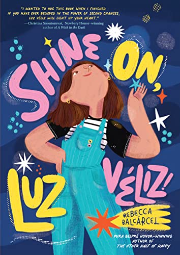 Shine on, Luz Véliz