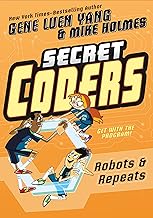 Secret coders : Robots and Repeats. 4, Robots & repeats /