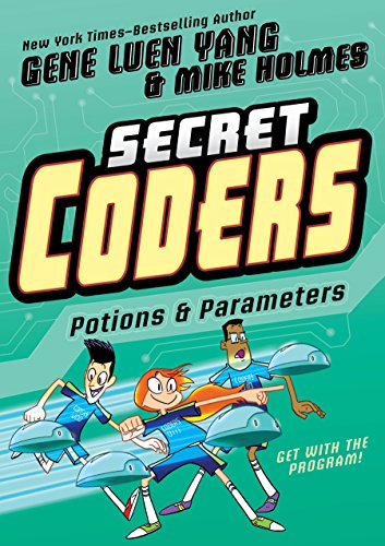 Secret coders : Potions & Parameters. 5, Potions & parameters /
