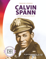 Calvin Spann : daring fighter pilot