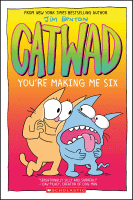 Catwad. You're making me six