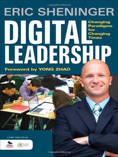 Digital Leadership : Changing Paradigms for Changing Times.