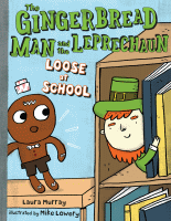 The Gingerbread Man and the leprechaun loose at school