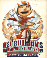 Kel Gilligan's daredevil stunt show