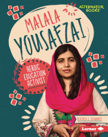 Malala Yousafzai : heroic education activist