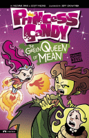 Princess Candy. The Green Queen of Mean