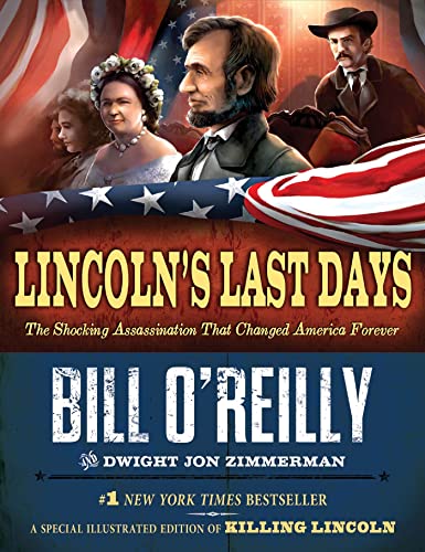 Lincoln's last days  : the shocking assassination that changed America forever