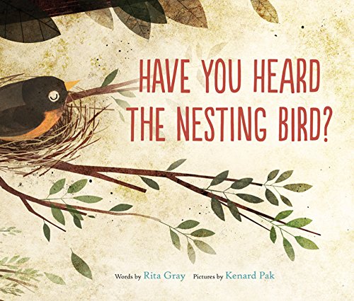 Have you heard the nesting bird?