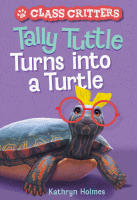 Tally Tuttle turns into a turtle