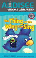 The thing on the wing can sing : short vowel sounds book with consonant digraphs