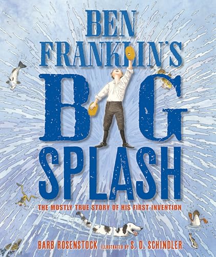 Ben Franklin's big splash-- the mostly t