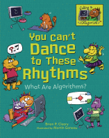 You can't dance to these rhythms : what are algorithms?