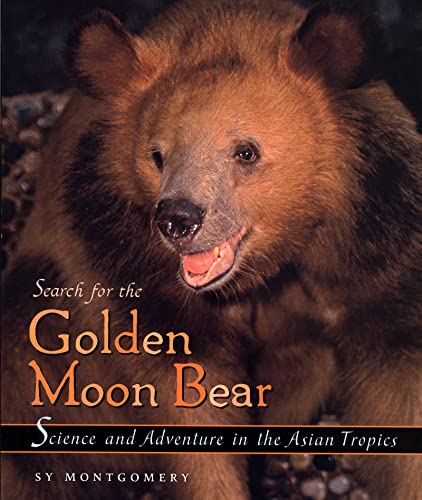Search for the golden moon bear  : science and adventure in the Asian tropics