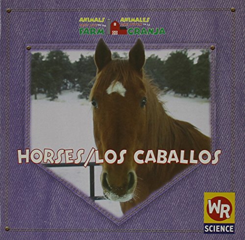 Horses = Los caballos