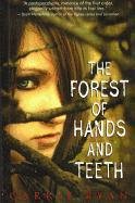 The forest of hands and teeth