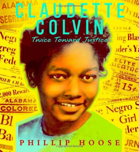 Claudette colvin-- twice toward justice