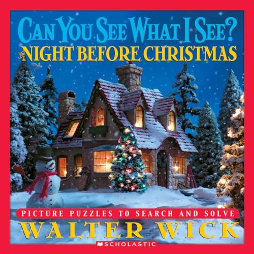 Can you see what I see? The night before Christmas  : picture puzzles to search and solve