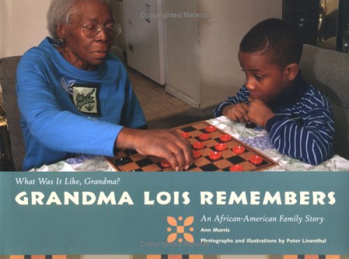 Grandma Lois remembers  : an African-American family story