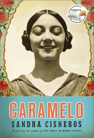 Caramelo, or, Puro cuento : a novel