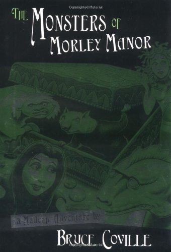 The monsters of Morley Manor