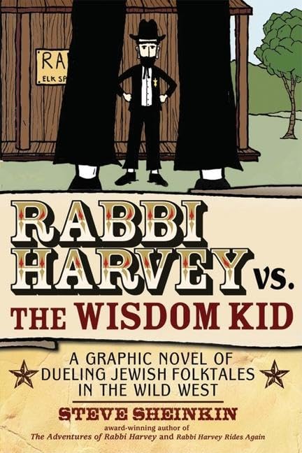 Rabbi harvey vs. the wisdom kid-- a grap
