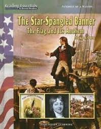 The Star-Spangled Banner : The Flag and Its Anthem.