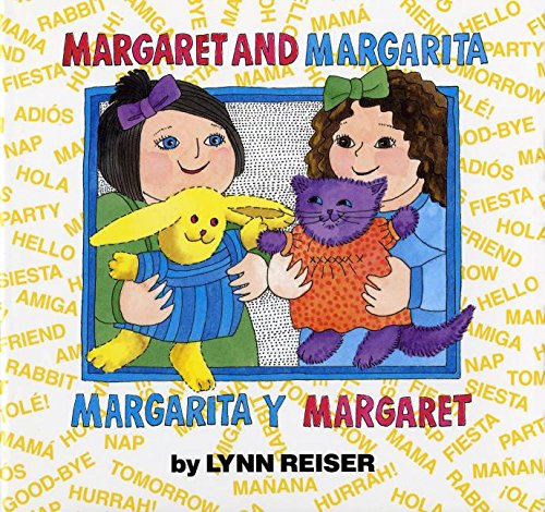 Margaret and margarita : Margarita y Margaret