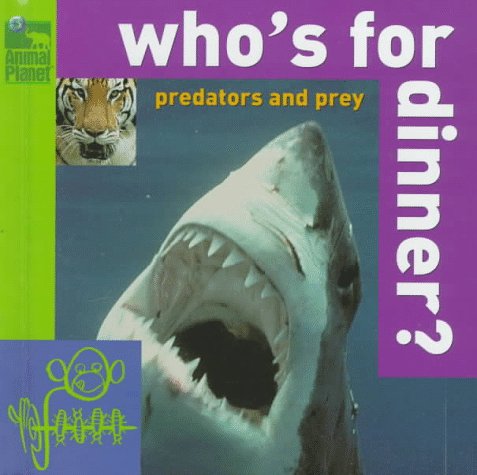Who's for dinner?  : Predators and prey
