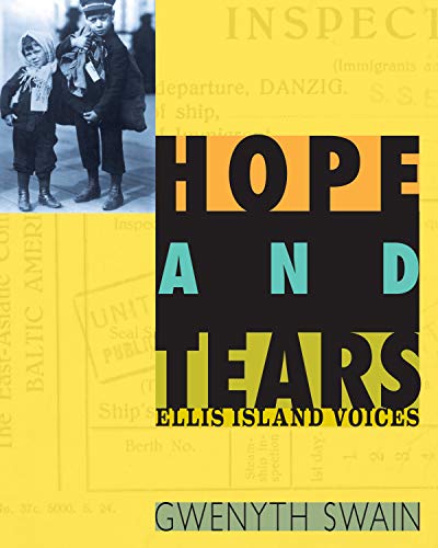 Hope and tears-- Ellis Island voices