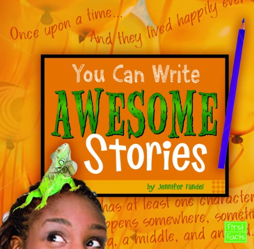 You can write awesome stories