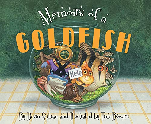 Memoirs of a goldfish