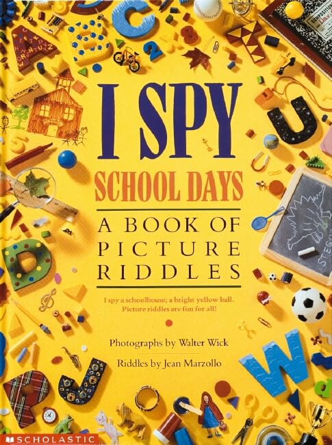 I Spy School Days   : A Book of Picture Riddles
