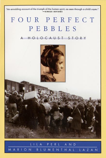 Four Perfect Pebbles : a Holocaust story