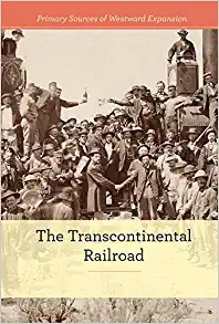 The Transcontinental Railroad