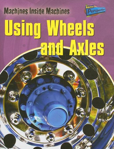 Using wheels and axles