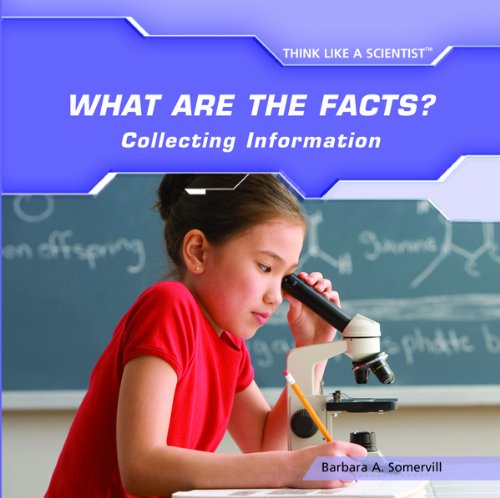 What are the facts?  : collecting information