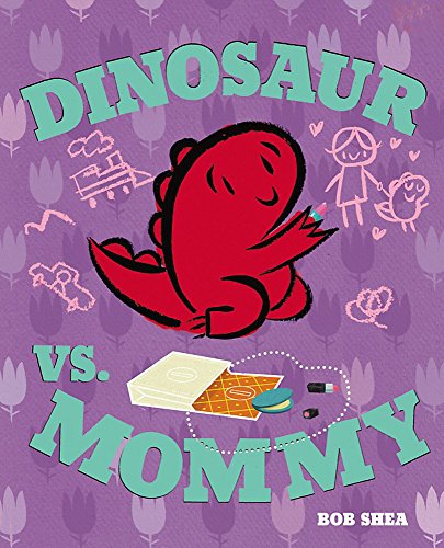 Dinosaur vs. Mommy