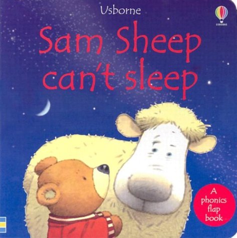 Sam Sheep can't sleep  : a phonics flap book