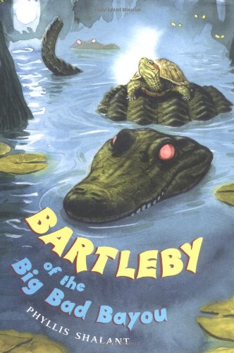 Bartleby of the Big, Bad Bayou