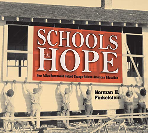 Schools of hope-- how Julius Rosenwald h