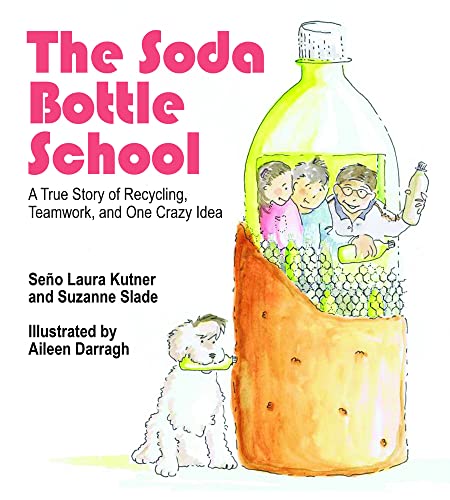 The soda bottle school-- a true story ab