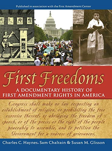 First freedoms  : a documentary history of First Amendment Rights in America