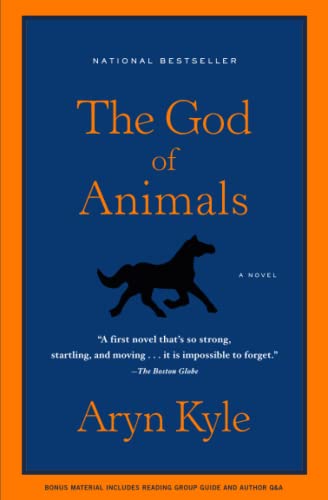 The god of animals   : a novel