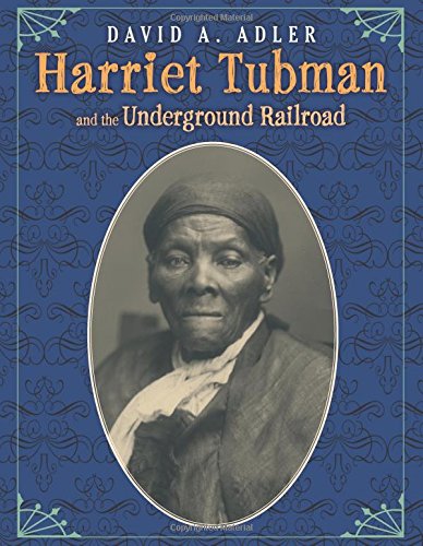 Harriet Tubman and the Underground Railr