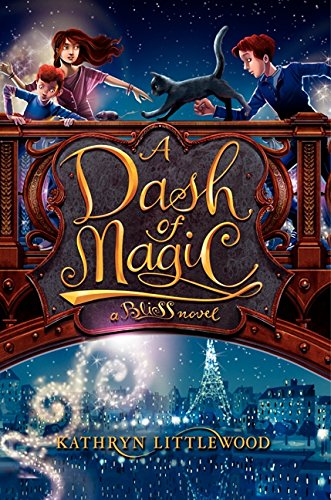 A dash of magic-- a Bliss novel