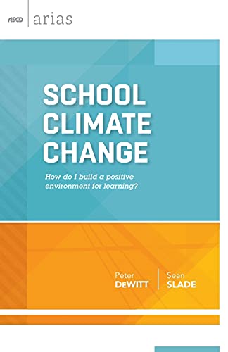 School Climate Change  : How do I build a positive environment for learning?