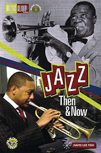 A Teacher's Guide to Jazz Then and Now