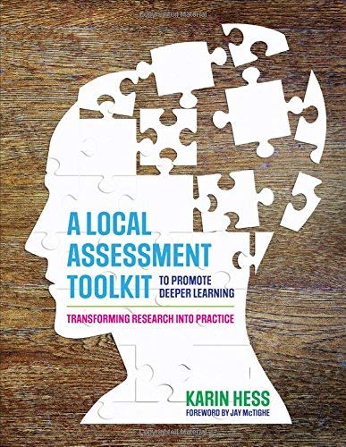 A Local Assessment Toolkit to Promote Deeper Learning : Transforming Research Into Practice.
