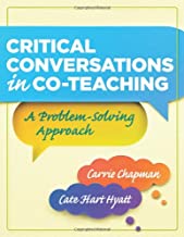 Critical Conversations in Co-Teaching : A Problem-Solving Approach