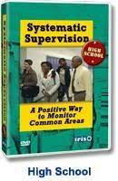 Systematic Supervision, High School : A Postive Way to Monitor Common Areas.